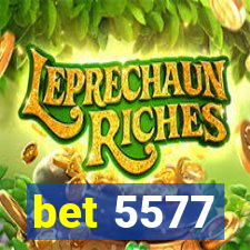 bet 5577